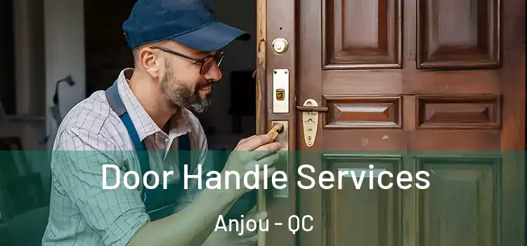  Door Handle Services Anjou - QC