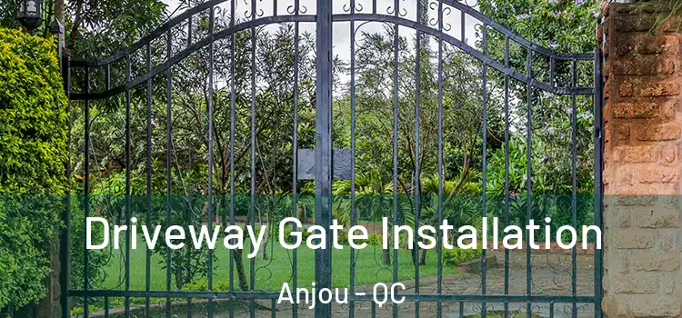  Driveway Gate Installation Anjou - QC