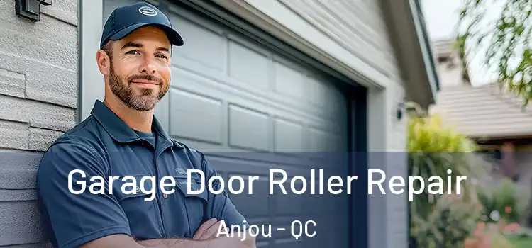  Garage Door Roller Repair Anjou - QC