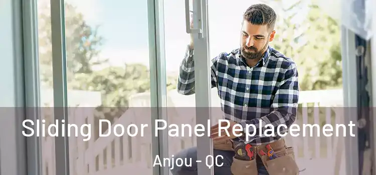  Sliding Door Panel Replacement Anjou - QC