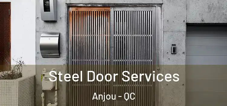  Steel Door Services Anjou - QC