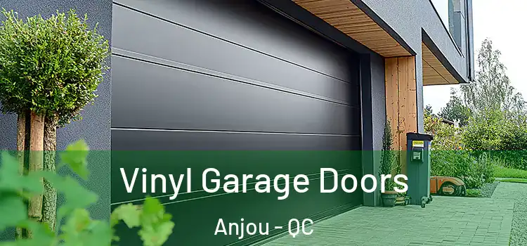  Vinyl Garage Doors Anjou - QC